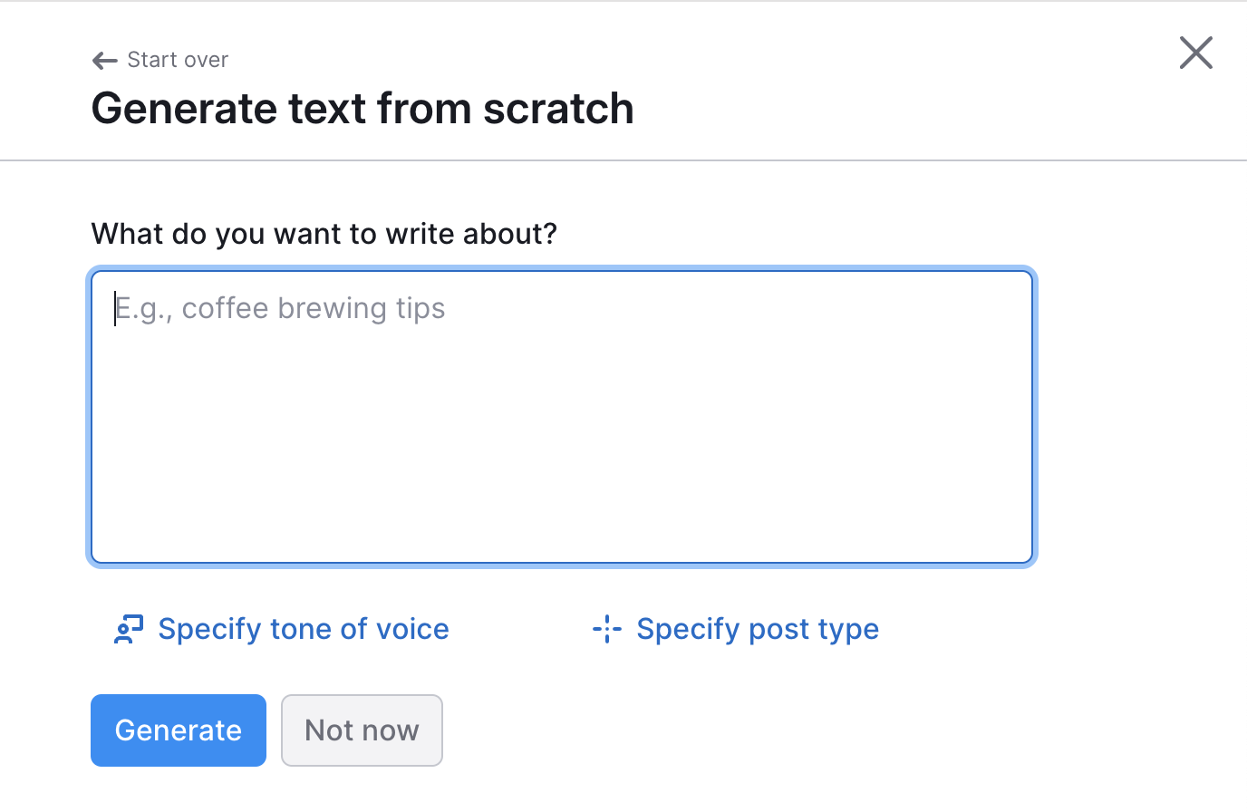 The Generate text with AI window where you need to add the keywords for your post to What do you want to write about? field.